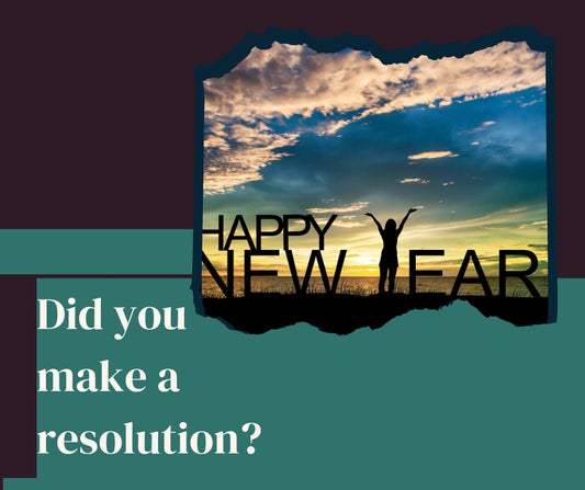 When the clocked turned to midnight, did you make a resolution?