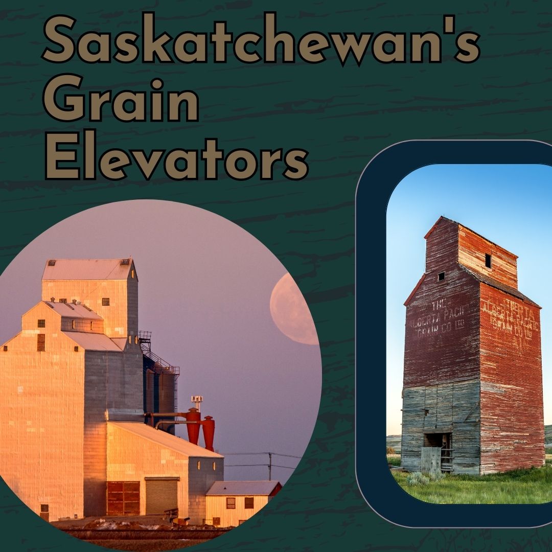 The Grain Elevator's Legacy in Saskatchewan